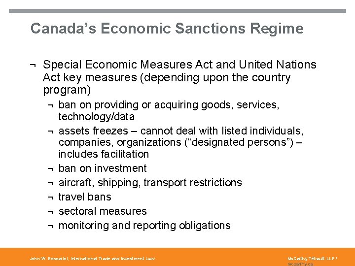 Canada’s Economic Sanctions Regime ¬ Special Economic Measures Act and United Nations Act key