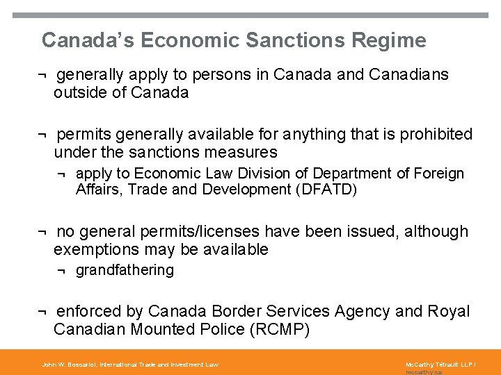 Canada’s Economic Sanctions Regime ¬ generally apply to persons in Canada and Canadians outside