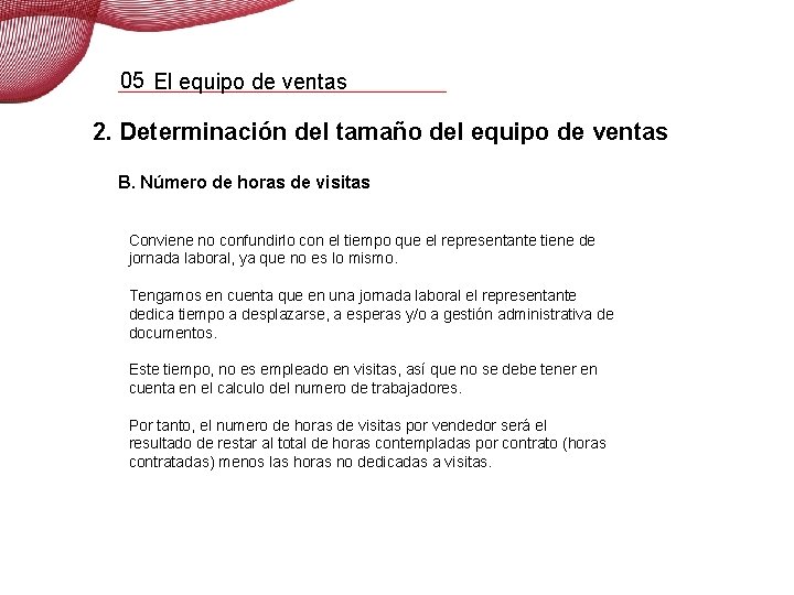 05 El equipo de ventas 2. Determinación del tamaño del equipo de ventas B.