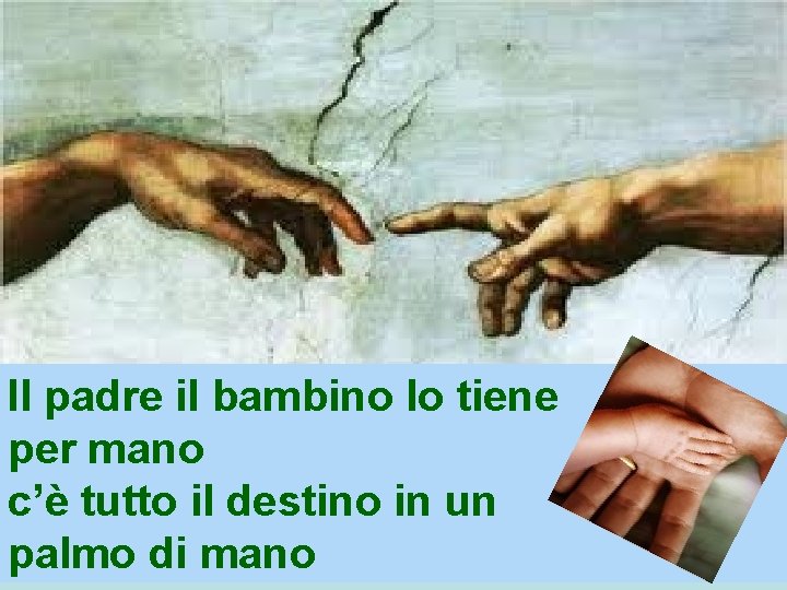 Il padre il bambino lo tiene per mano c’è tutto il destino in un