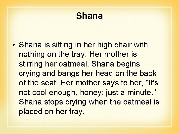 Shana • Shana is sitting in her high chair with nothing on the tray.