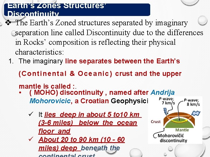 Earth’s Zones Structures’ Discontinuity v The Earth’s Zoned structures separated by imaginary separation line