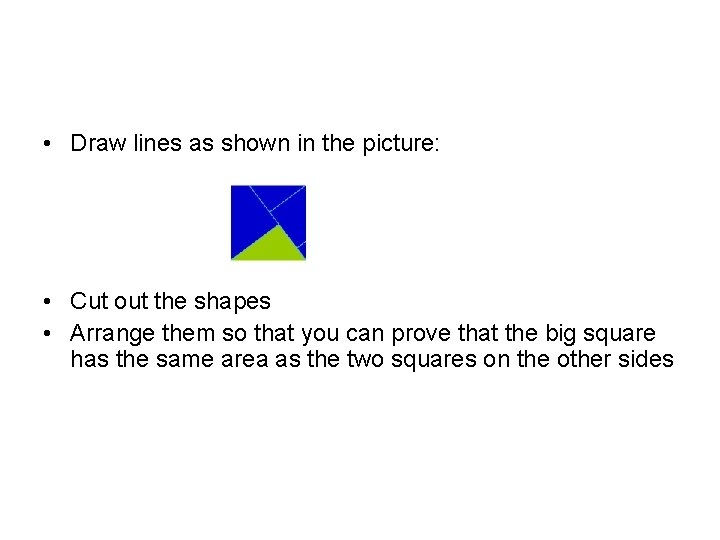  • Draw lines as shown in the picture: • Cut out the shapes