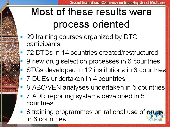 Most of these results were process oriented § 29 training courses organized by DTC