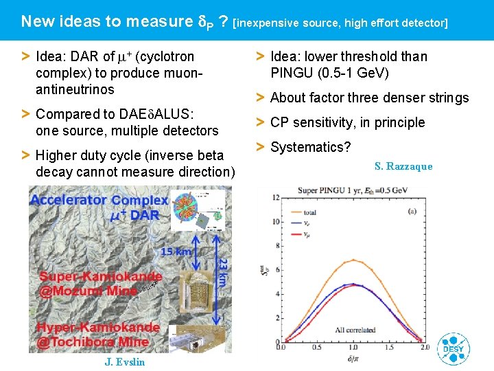 New ideas to measure d. P ? [inexpensive source, high effort detector] > Idea: