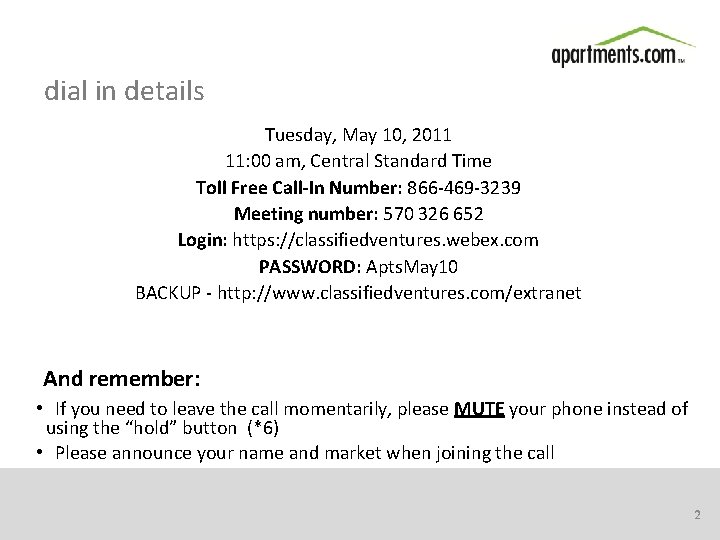  dial in details Tuesday, May 10, 2011 11: 00 am, Central Standard Time
