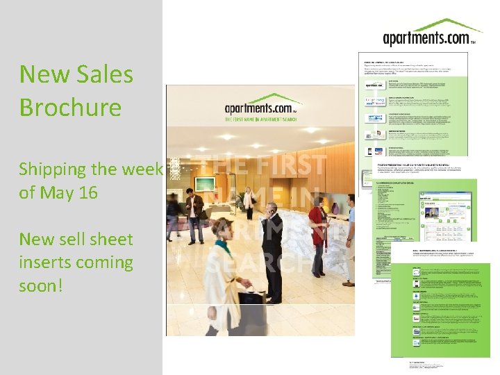 New Sales Brochure Shipping the week of May 16 New sell sheet inserts coming
