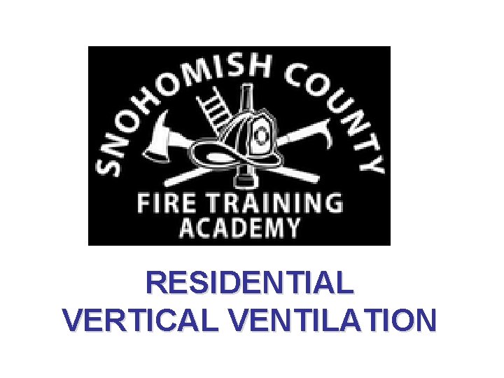 RESIDENTIAL VERTICAL VENTILATION 