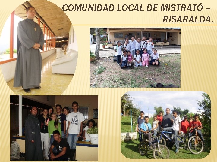 COMUNIDAD LOCAL DE MISTRATÓ – RISARALDA. 