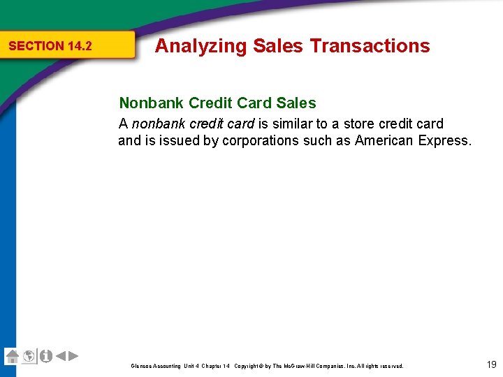 SECTION 14. 2 Analyzing Sales Transactions Nonbank Credit Card Sales A nonbank credit card