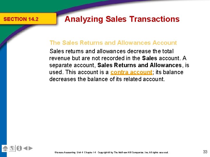 SECTION 14. 2 Analyzing Sales Transactions The Sales Returns and Allowances Account Sales returns