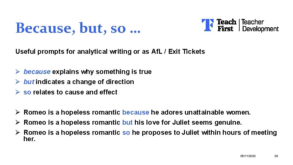 Because, but, so … Useful prompts for analytical writing or as Af. L /