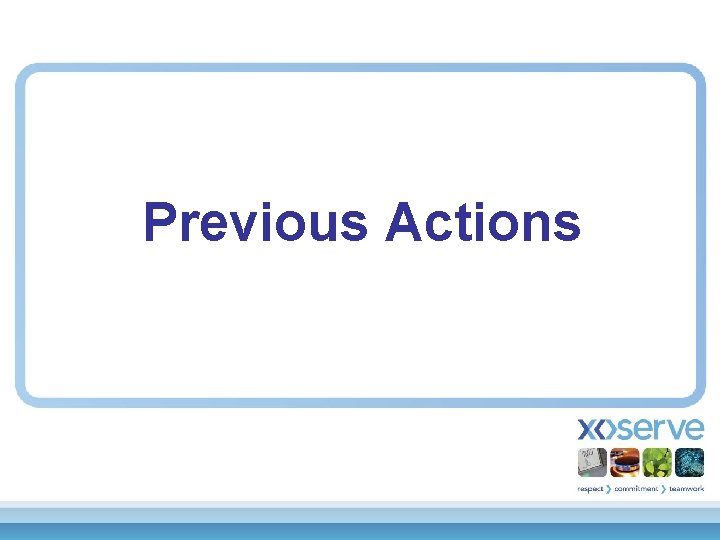 Previous Actions 
