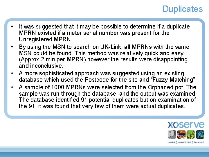 Duplicates • It was suggested that it may be possible to determine if a