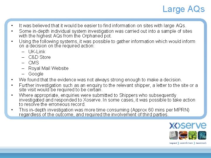 Large AQs • • It was believed that it would be easier to find