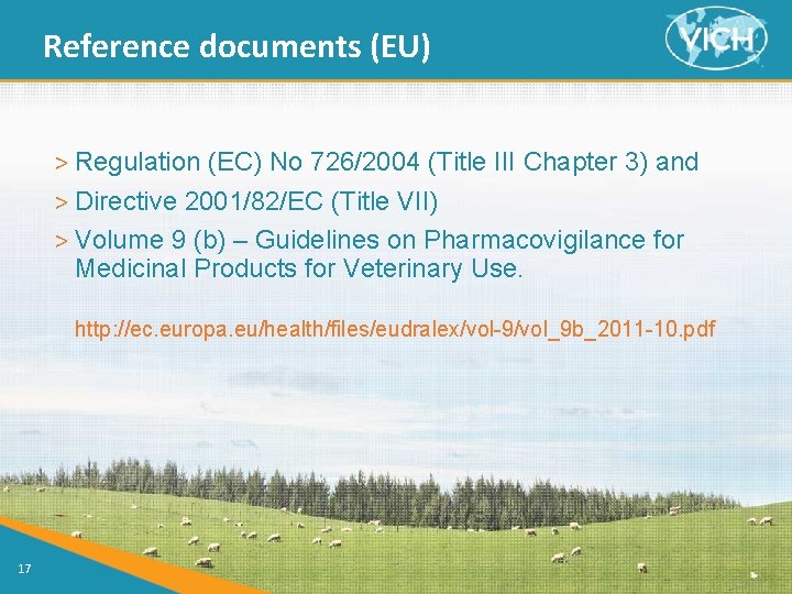 Reference documents (EU) > Regulation (EC) No 726/2004 (Title III Chapter 3) and >