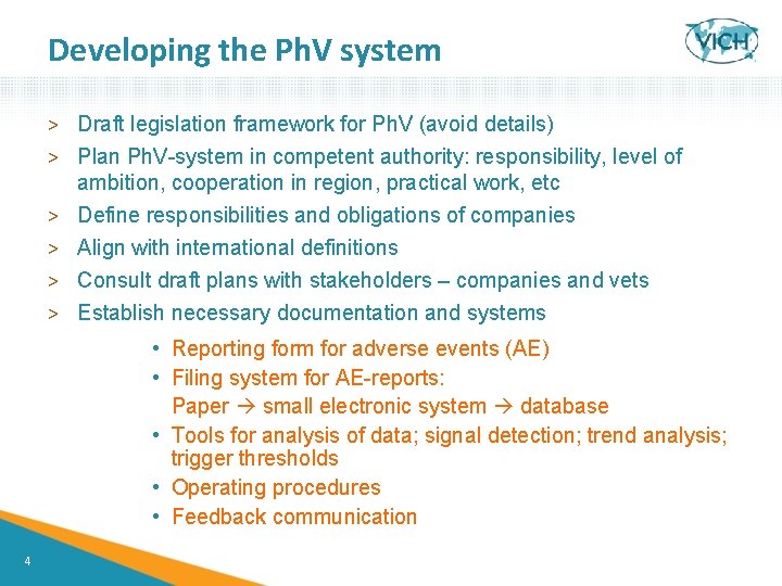 Developing the Ph. V system > Draft legislation framework for Ph. V (avoid details)