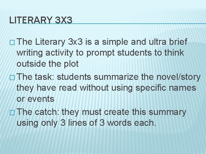 LITERARY 3 X 3 � The Literary 3 x 3 is a simple and