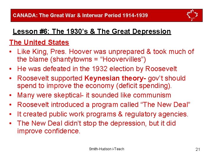 CANADA: The Great War & Interwar Period 1914 -1939 Lesson #6: The 1930’s &