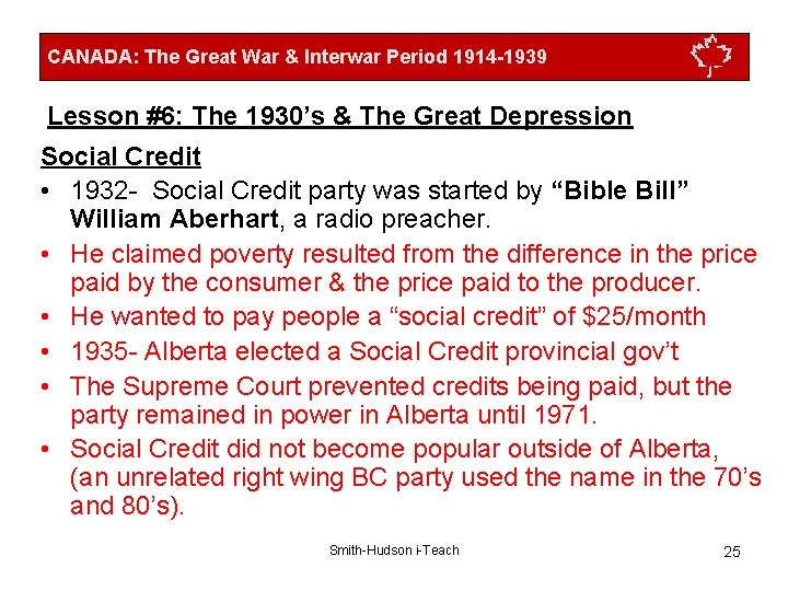 CANADA: The Great War & Interwar Period 1914 -1939 Lesson #6: The 1930’s &