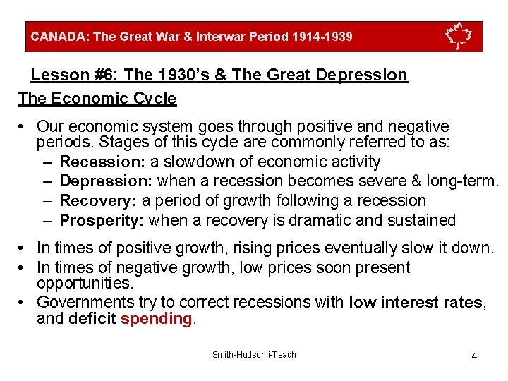 CANADA: The Great War & Interwar Period 1914 -1939 Lesson #6: The 1930’s &