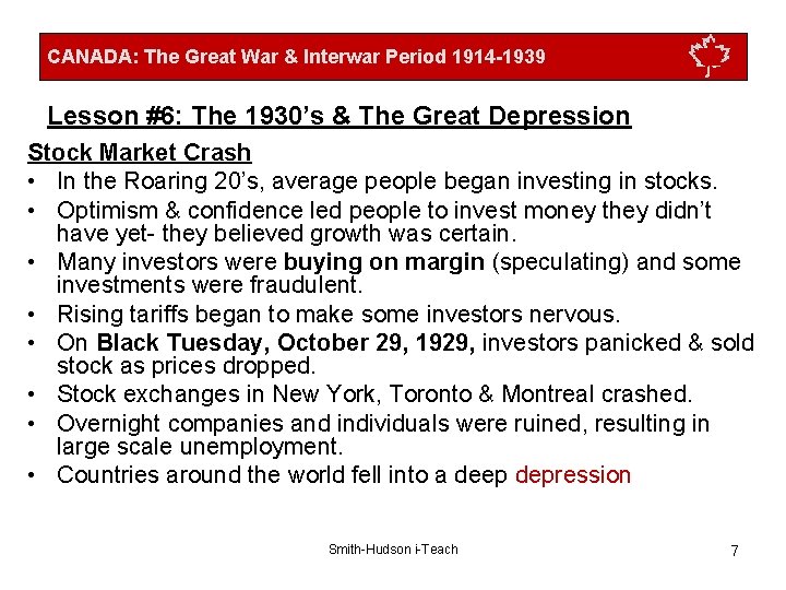 CANADA: The Great War & Interwar Period 1914 -1939 Lesson #6: The 1930’s &