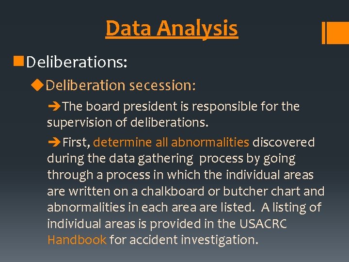 Data Analysis n. Deliberations: u. Deliberation secession: èThe board president is responsible for the