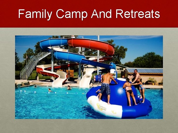 Family Camp And Retreats 