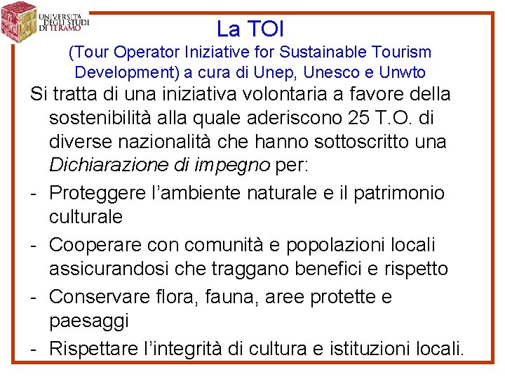 La TOI (Tour Operator Iniziative for Sustainable Tourism Development) a cura di Unep, Unesco