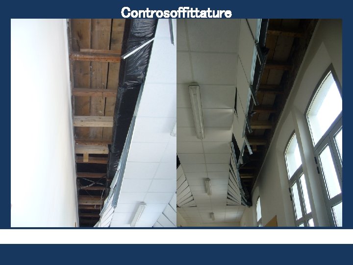 Controsoffittature Controsoffittature