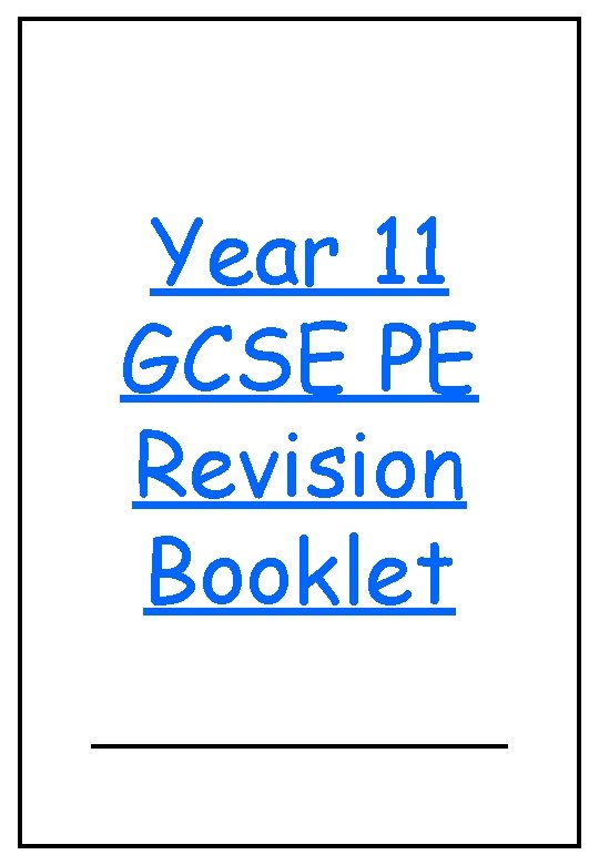 Year 11 GCSE PE Revision Booklet 