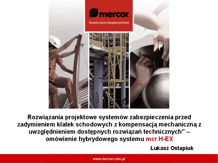 Rozwiązania projektowe systemów zabezpieczenia przed zadymieniem klatek schodowych z kompensacją mechaniczną z uwzględnieniem dostępnych