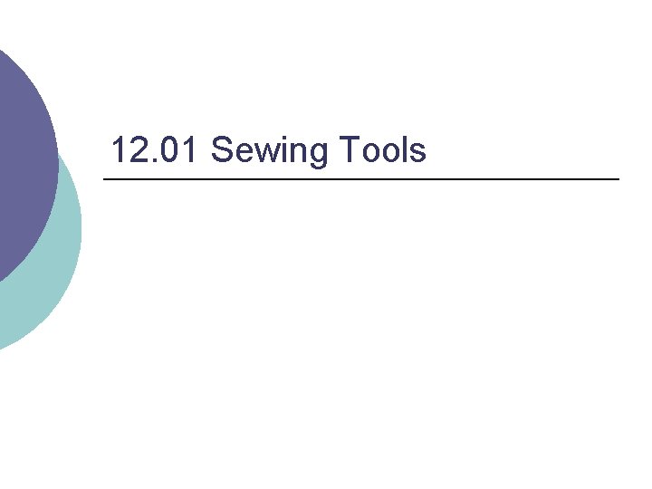 12. 01 Sewing Tools 