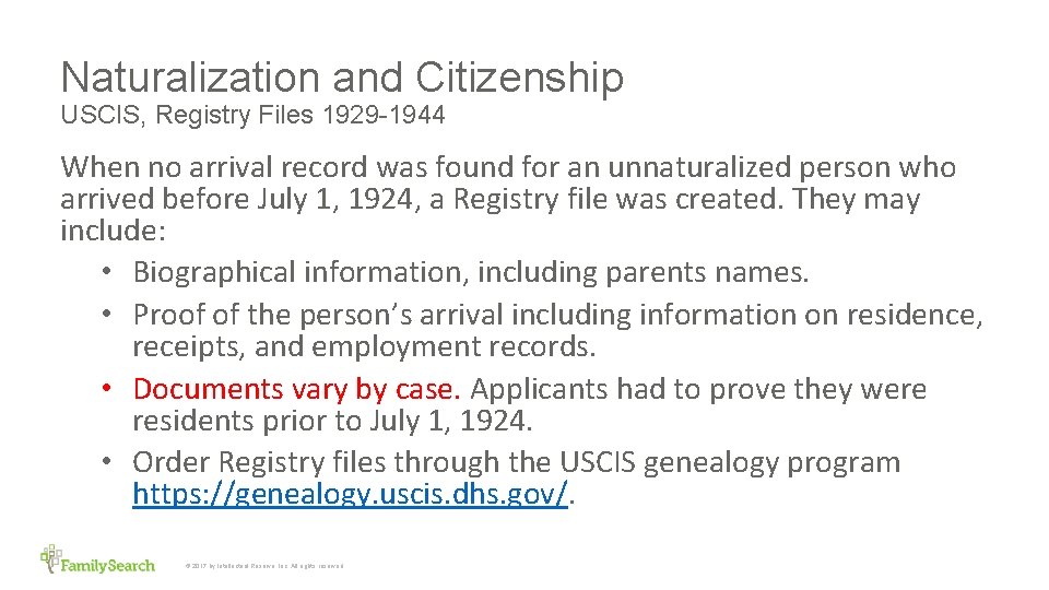 Naturalization and Citizenship USCIS, Registry Files 1929 -1944 When no arrival record was found