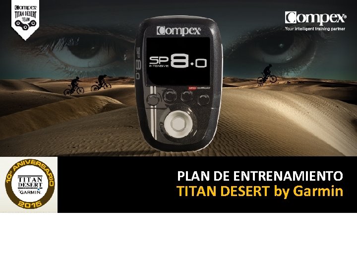PLAN DE ENTRENAMIENTO TITAN DESERT by Garmin 