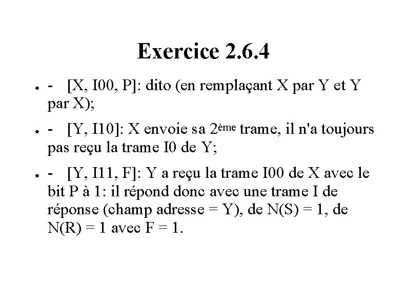 Exercice 2. 6. 4 ● ● ● - [X, I 00, P]: dito (en