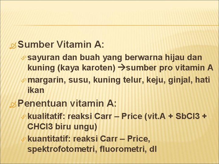  Sumber Vitamin A: sayuran dan buah yang berwarna hijau dan kuning (kaya karoten)