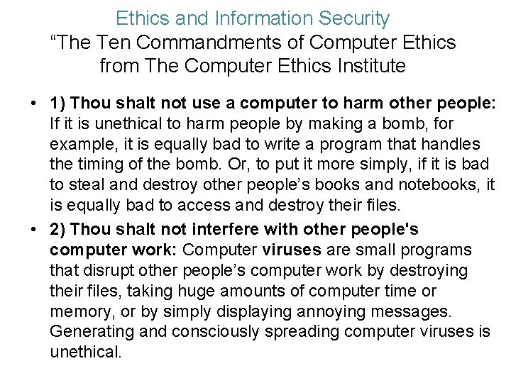 Ethics and Information Security “The Ten Commandments of Computer Ethics from The Computer Ethics