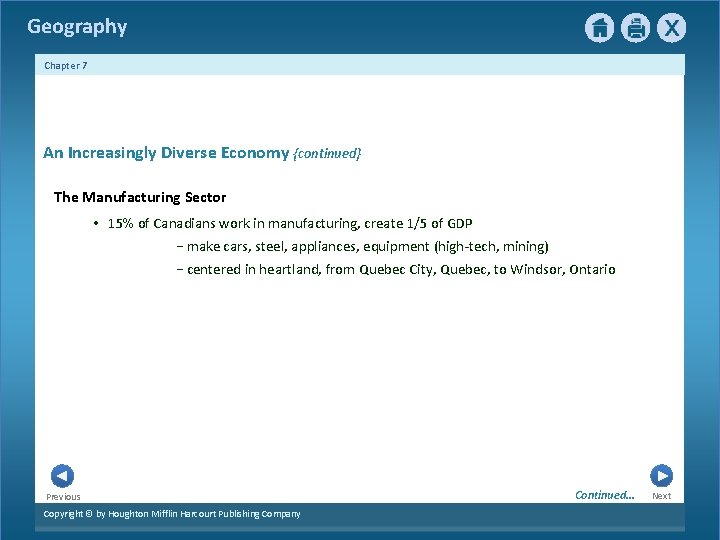 Geography Chapter 7 2 An Increasingly Diverse Economy {continued} The Manufacturing Sector • 15%