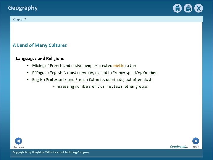 Geography Chapter 7 A Land of Many Cultures Languages and Religions • Mixing of