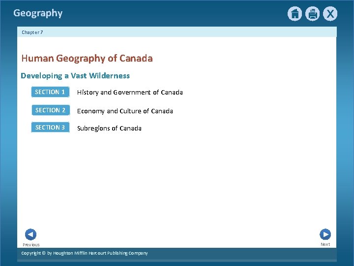 Geography Chapter 7 Human Geography of Canada Developing a Vast Wilderness SECTION 1 History