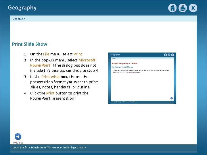 Geography Chapter 7 Print Slide Show 1. On the File menu, select Print 2.