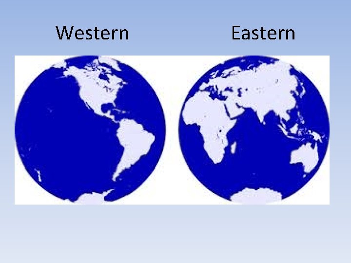 Western Eastern Western Eastern
