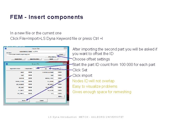 LS DYNA INTRODUCTION Alex Matei Student VT 10