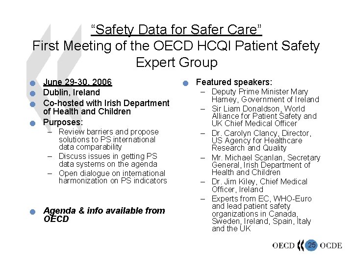 “Safety Data for Safer Care” First Meeting of the OECD HCQI Patient Safety Expert