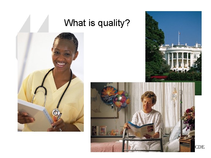 What is quality? 6 