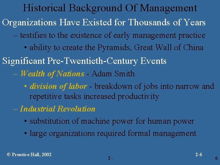 Chapter 2 MANAGEMENT YESTERDAY AND TODAY Prentice Hall