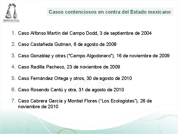 Casos contenciosos en contra del Estado mexicano 1. Caso Alfonso Martín del Campo Dodd, Casos contenciosos en contra del Estado mexicano 1. Caso Alfonso Martín del Campo Dodd,