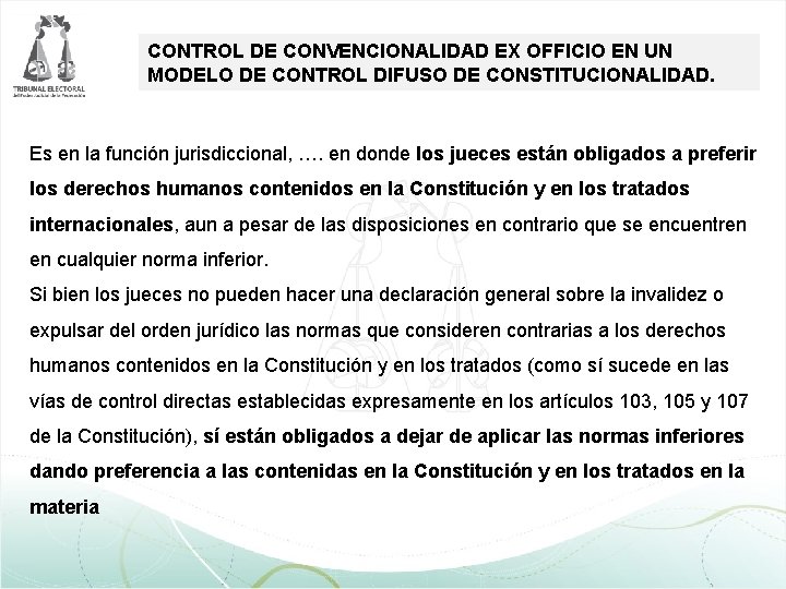 CONTROL DE CONVENCIONALIDAD EX OFFICIO EN UN MODELO DE CONTROL DIFUSO DE CONSTITUCIONALIDAD. Es CONTROL DE CONVENCIONALIDAD EX OFFICIO EN UN MODELO DE CONTROL DIFUSO DE CONSTITUCIONALIDAD. Es