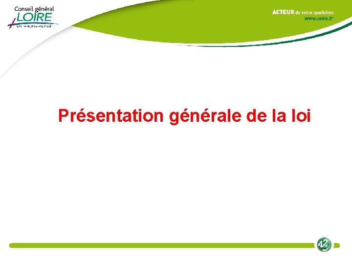 Présentation générale de la loi 
